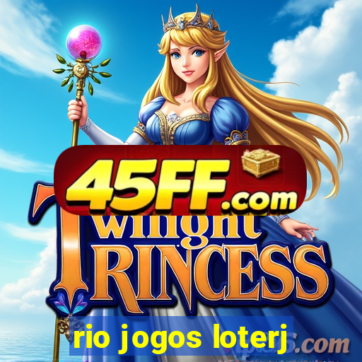 rio jogos loterj